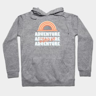 Life's an Adventure Hoodie